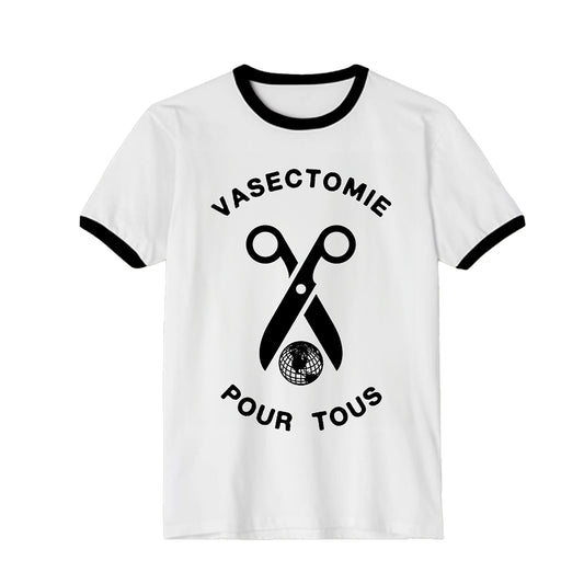 T-SHIRT "VASECTOMIE POUR TOUS" (White ringer)